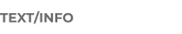 TEXT/INFO