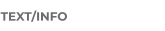 TEXT/INFO
