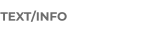 TEXT/INFO